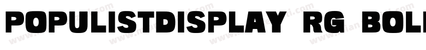 PopulistDisplay Rg Bold字体转换